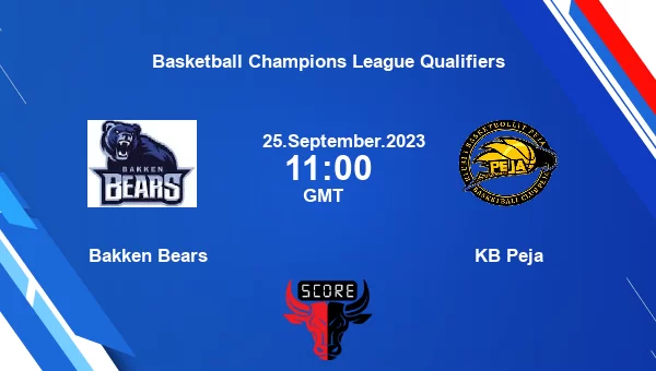 Bakken Bears vs KB Peja livescore, Match events BEA vs KBP, Basketball Champions League Qualifiers, tv info