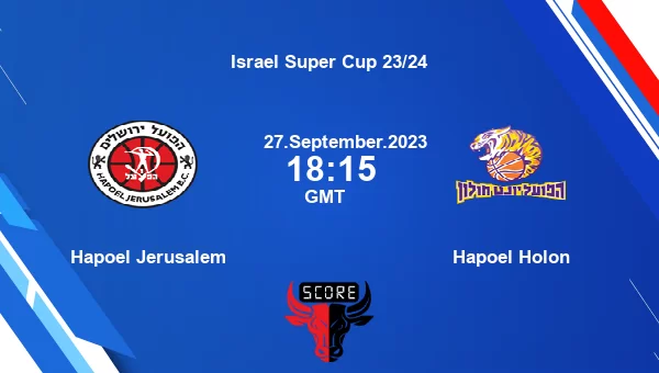 HJ vs HHO, Fantasy Prediction, Fantasy Basketball Tips, Fantasy Team, Pitch Report, Injury Update – Israel Super Cup 23/24