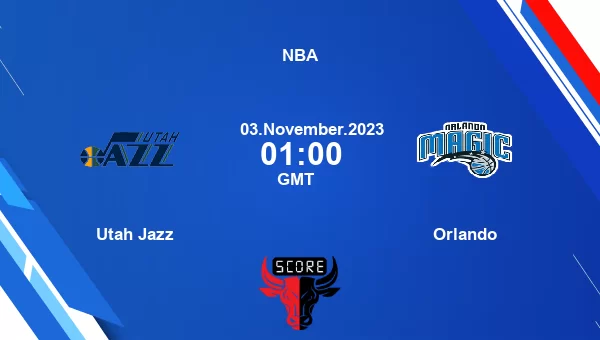 Utah Jazz vs Orlando livescore, Match events UTA vs ORL, NBA, tv info