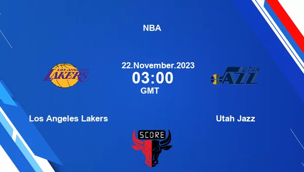 Los Angeles Lakers vs Utah Jazz livescore, Match events LAL vs UTA, NBA, tv info