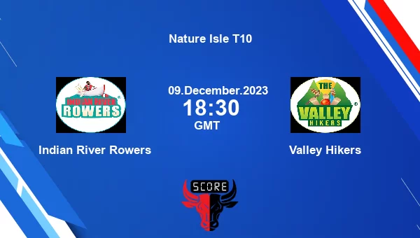 IRR vs VHK live score, Indian River Rowers vs Valley Hikers Cricket Match Preview, Match 2 T10, Nature Isle T10
