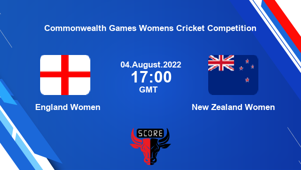 England Women Vs New Zealand Women [12th Match, Group B]Live Score ...