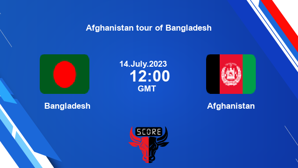 Bangladesh Vs Afghanistan [1st T20I]Live Score, Afghanistan Tour Of ...