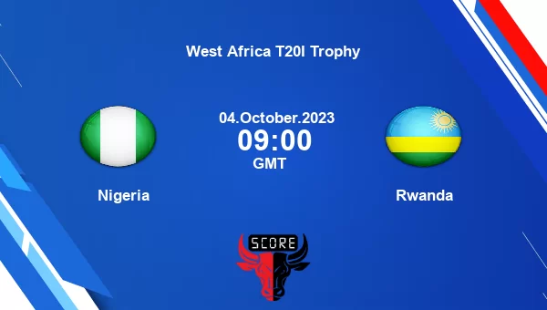 NIG vs RWN live score, Nigeria vs Rwanda Cricket Match Preview, Match 1 T20I, West Africa T20I Trophy