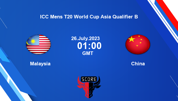 Malaysia Vs China [1st Match]Live Score, ICC Mens T20 World Cup Asia ...