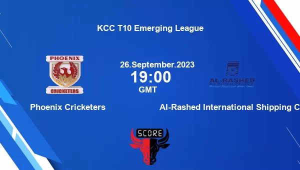 PC vs ARI live score, Phoenix Cricketers vs Al-Rashed International Shipping Co Cricket Match Preview, Match 23 T10, KCC T10 Emerging League