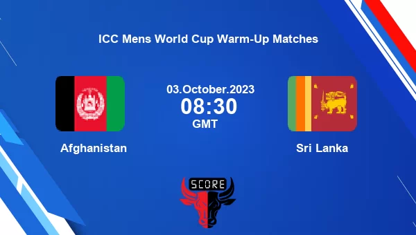 AFG vs SL live score, Afghanistan vs Sri Lanka Cricket Match Preview, Match 8 List A, ICC Mens World Cup Warm-Up Matches