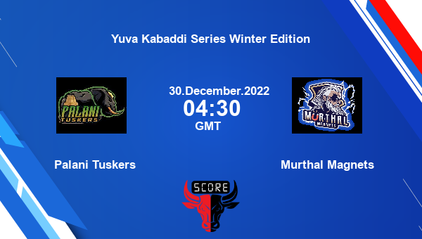 Palani Tuskers Vs Murthal Magnets []Live Score, Yuva Kabaddi Series ...