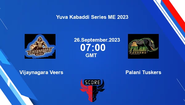 Vijaynagara Veers vs Palani Tuskers livescore, Match events VV vs PAL, Yuva Kabaddi Series ME 2023, tv info