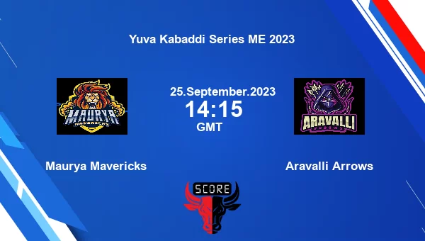 Maurya Mavericks vs Aravalli Arrows livescore, Match events Maurya Mavericks vs AA, Yuva Kabaddi Series ME 2023, tv info