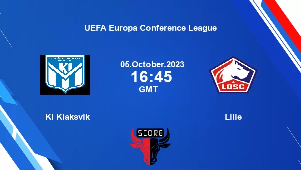 KI Klaksvik vs Lille live score, Head to Head, KLA vs LIL live, UEFA Europa Conference League, TV channels, Prediction