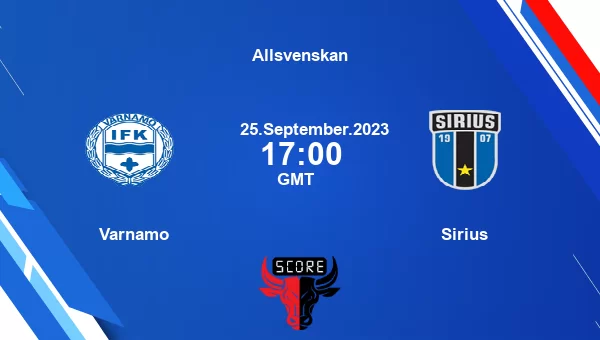 Varnamo vs Sirius live score, Head to Head, VAR vs IKS live, Allsvenskan, TV channels, Prediction