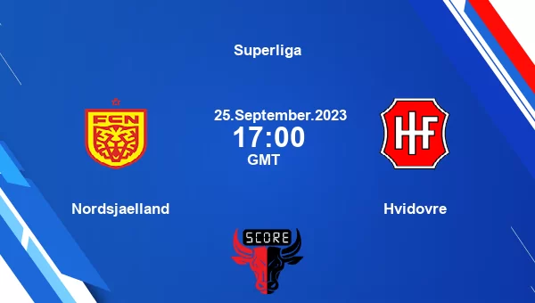 Nordsjaelland vs Hvidovre live score, Head to Head, NJA vs HVI live, Superliga, TV channels, Prediction