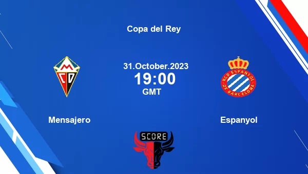 Mensajero vs Espanyol live score, Head to Head, MEN vs ESP live, Copa del Rey, TV channels, Prediction