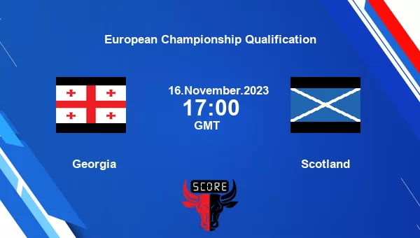 Georgia vs Scotland live score, Head to Head, GEO vs SCO live, European Championship Qualification, TV channels, Prediction