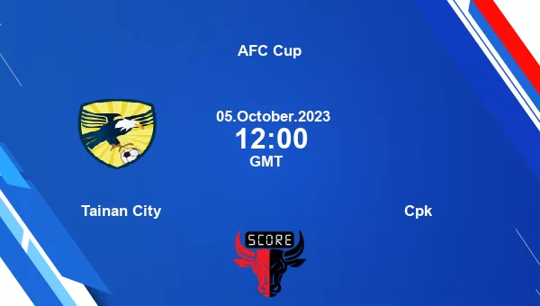 Tainan City vs Cpk live score, Head to Head, TAI vs CPK live, AFC Cup, TV channels, Prediction