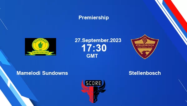 Mamelodi Sundowns vs Stellenbosch live score, Head to Head, MAM vs STB live, Premiership, TV channels, Prediction