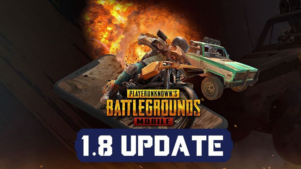 PUBG Mobile 1.8 Update: Everything to Know About PUBG Mobile 1.8 Update