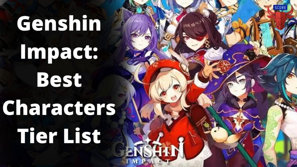 Genshin Impact: Best Characters Tier List 2022