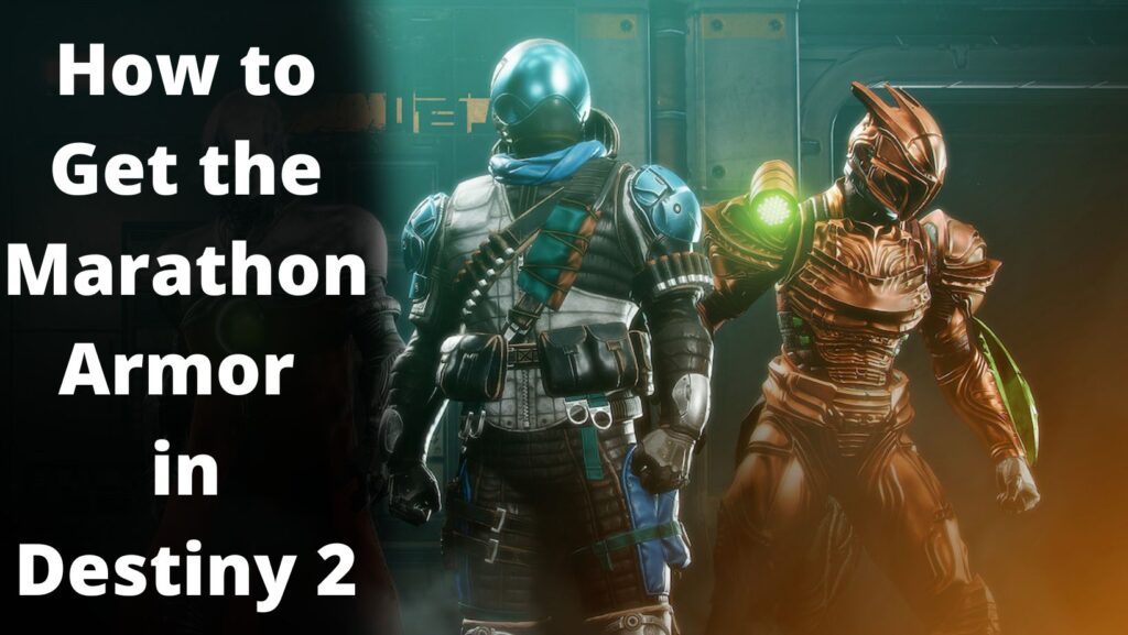 Destiny 2: How to get Marathon Armor?