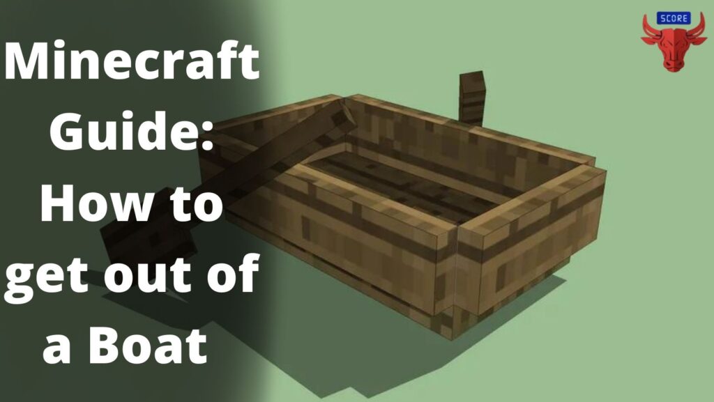 Minecraft Guide: How to get out of a Boat (2022)?